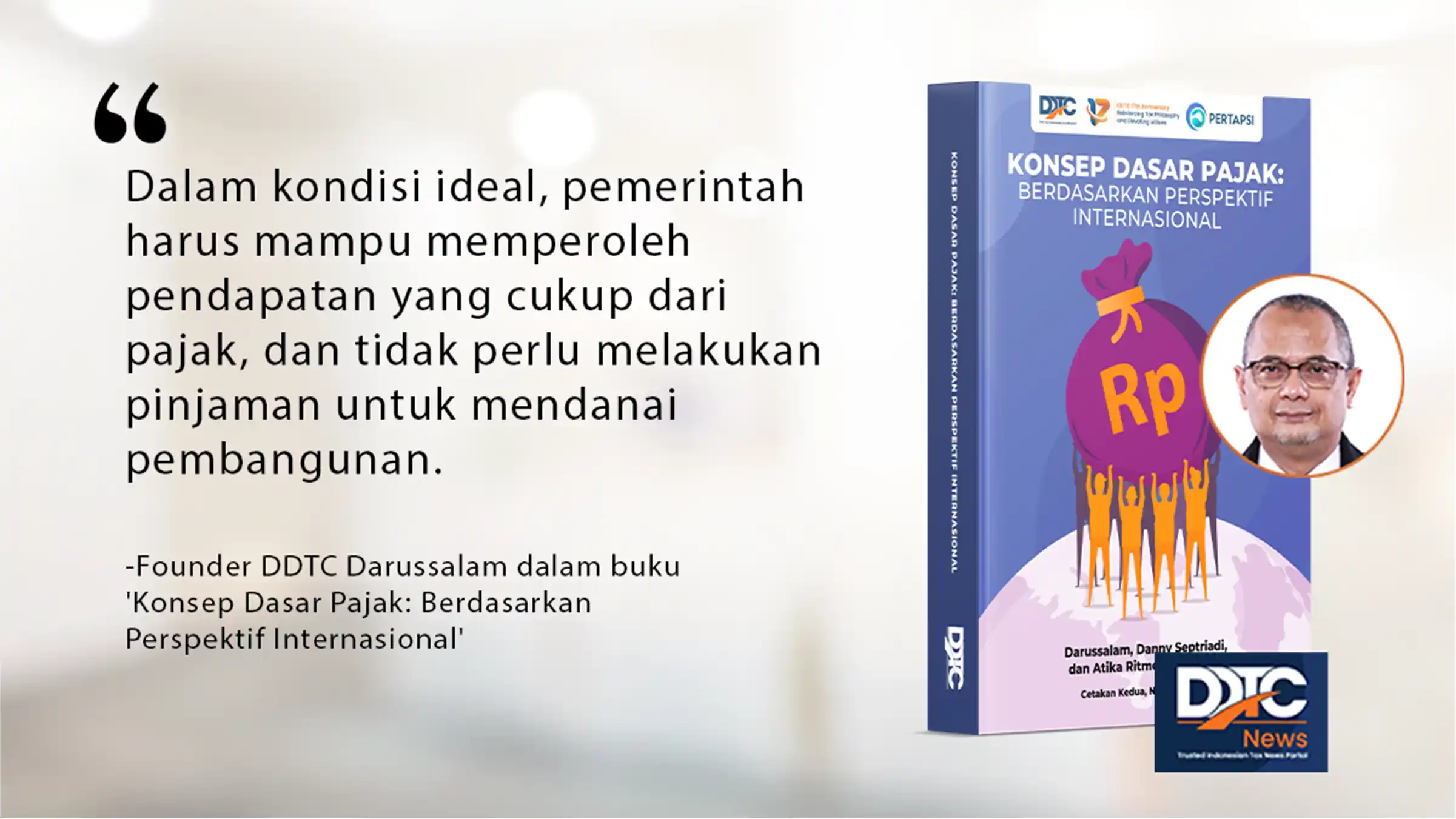 Dalam Kondisi Ideal, Pajak Dapat Menutup Pembiayaan untuk Pembangunan