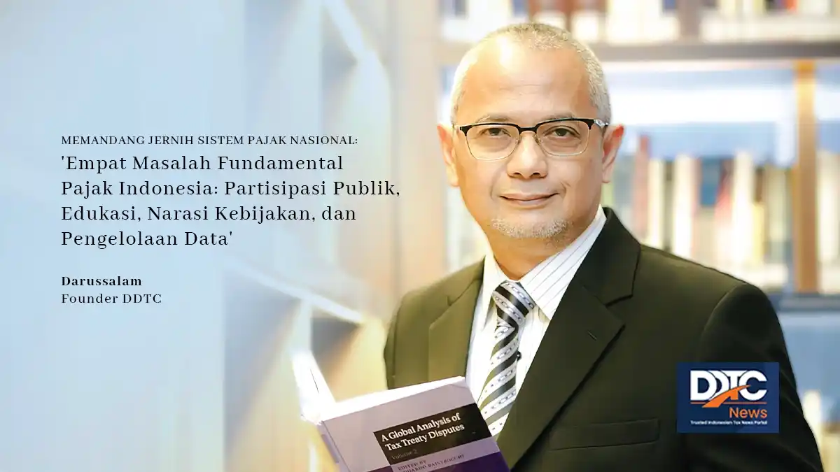 ‘Empat Masalah Fundamental Pajak RI: dari Edukasi ke Narasi Kebijakan’