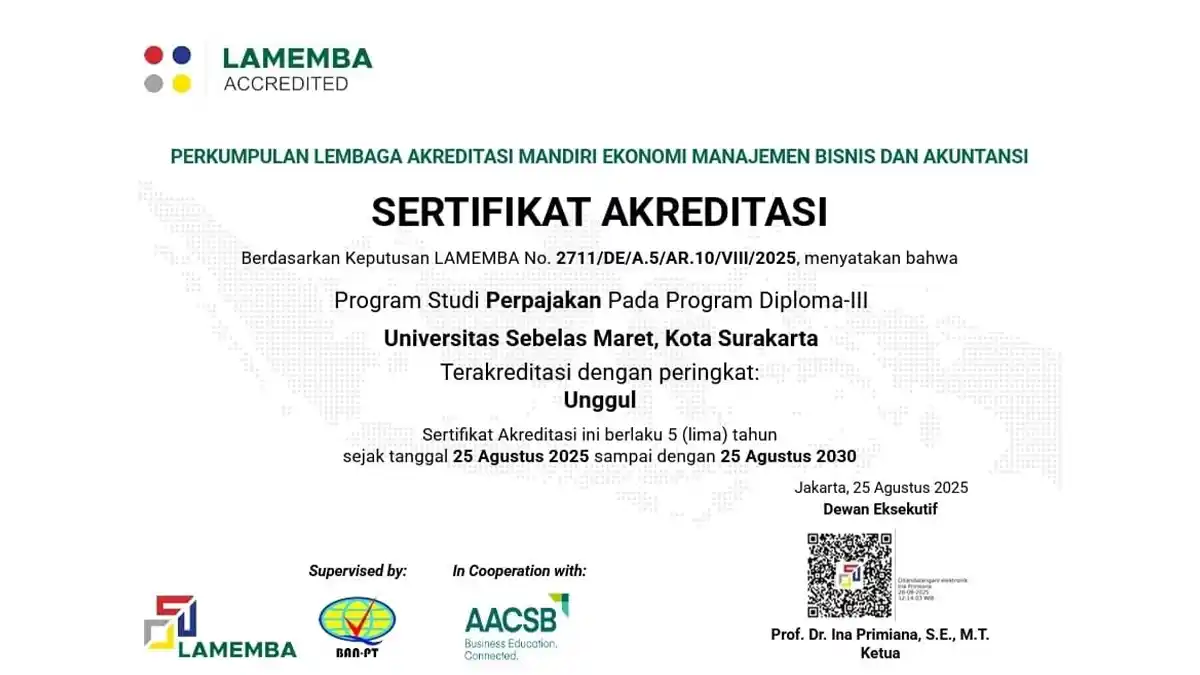 Prodi D-3 Perpajakan UNS Resmi Mendapatkan Akreditasi Unggul