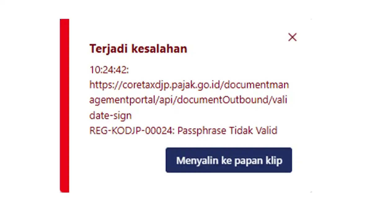 Passphrase Tidak Valid pada Coretax, Kenapa Terjadi dan Harus Gimana?