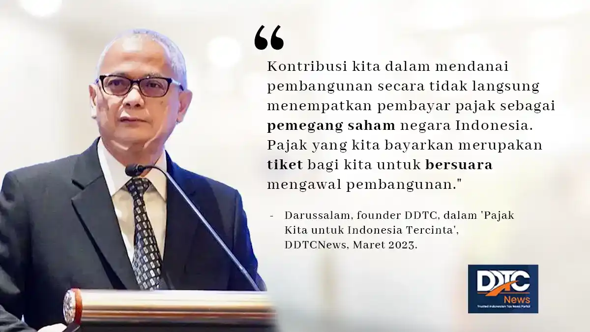 ‘Masyarakat Pembayar Pajak adalah Pemegang Saham Negara Indonesia’
