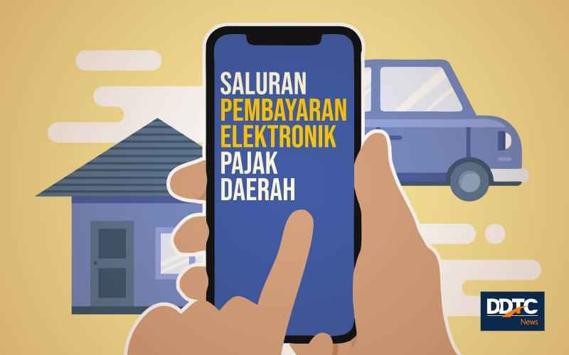 Pemda Mulai Melek Teknologi, Aturan Digitalisasi Pajak Daerah Disusun