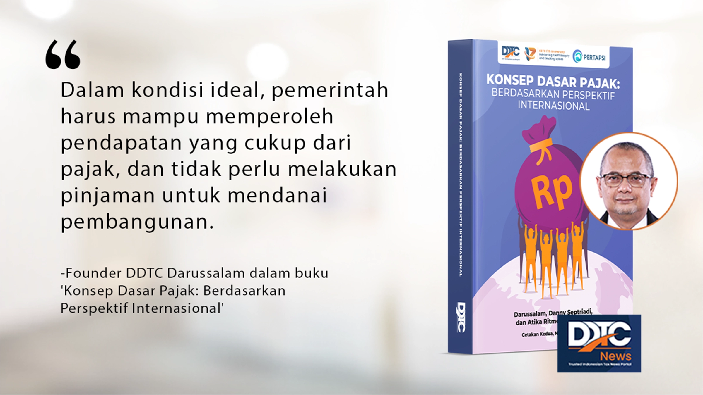 Dalam Kondisi Ideal, Pajak Dapat Menutup Pembiayaan untuk Pembangunan