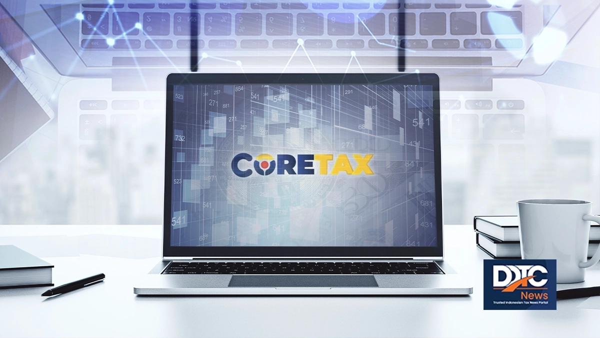 Coretax Akomodasi Pengajuan Rehabilitasi Nama Baik WP, Untuk Apa?