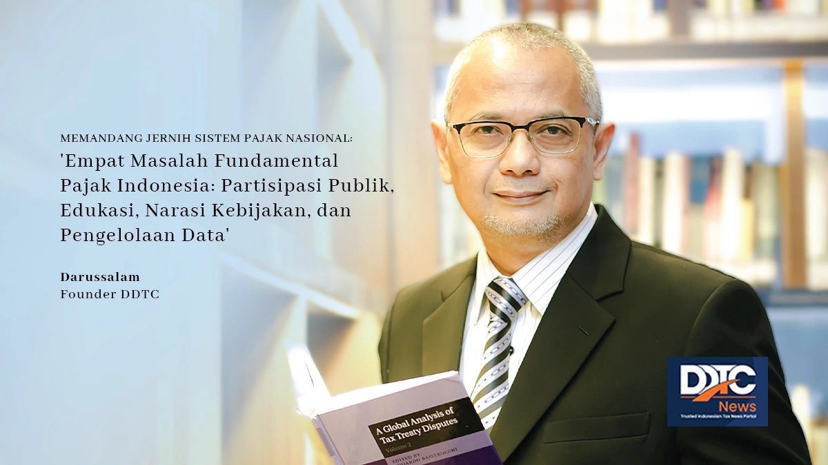 ‘Empat Masalah Fundamental Pajak RI: dari Edukasi ke Narasi Kebijakan’