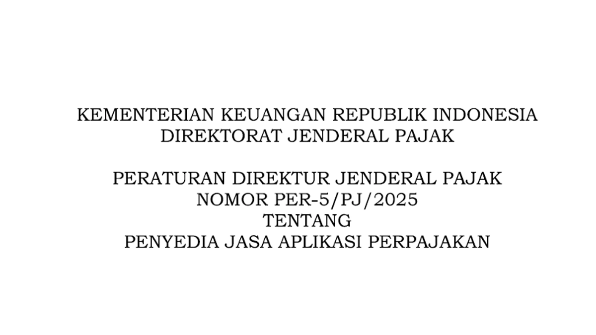 Ada Pembaruan Sistem Pajak, DJP Revisi Ketentuan Soal PJAP
