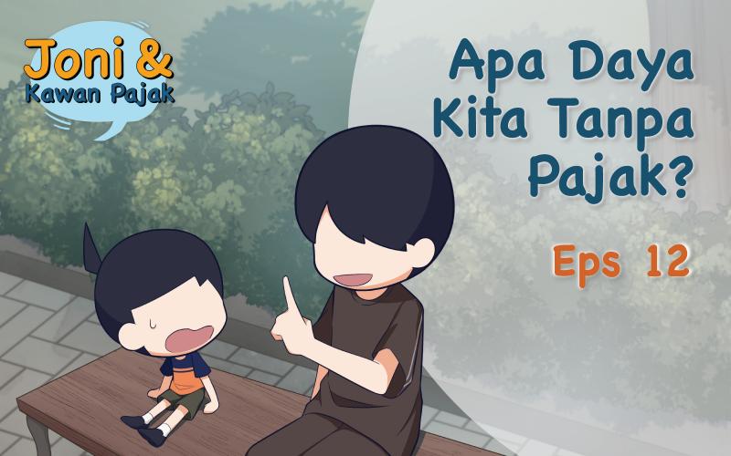 Apa Daya Kita Tanpa Pajak?