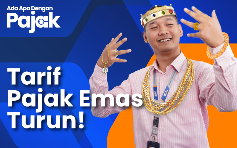 Aturan Baru Pengenaan PPN dan PPh atas Transaksi Emas, Simak di Sini!