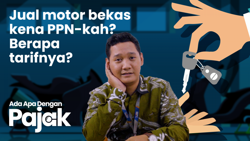 Jual Mobil atau Motor Bekas, Apakah Kena PPN?