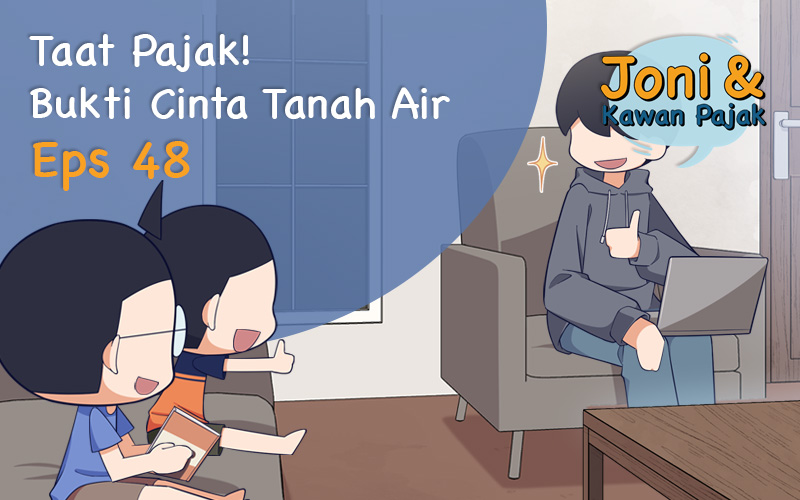 Taat Pajak, Bukti Cinta Tanah Air